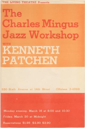 Item #6784 The Living Theatre Presents The Charles Mingus Jazz Workshop with Kenneth Patchen