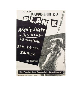 Item #6793 A La Raffinerie Du Plan K: Archie Shepp Big Band