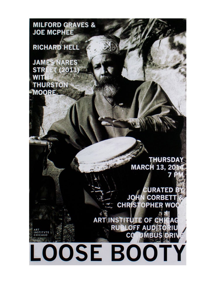 Item #6814 Loose Booty [two posters]. Joe McPhee Milford Graves, Thurston Moore, James Nares, Richard Hell.