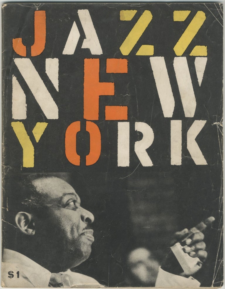 Item #6817 Jazz New York: Program For the New York Jazz Festival 1956. Ken Joffe Don Friedman, eds., BrownJohn and Jacques Willaumez Associates Incorporated Designers, BrownJohn, Jacques Willaumez Associates Incorporated Designers.