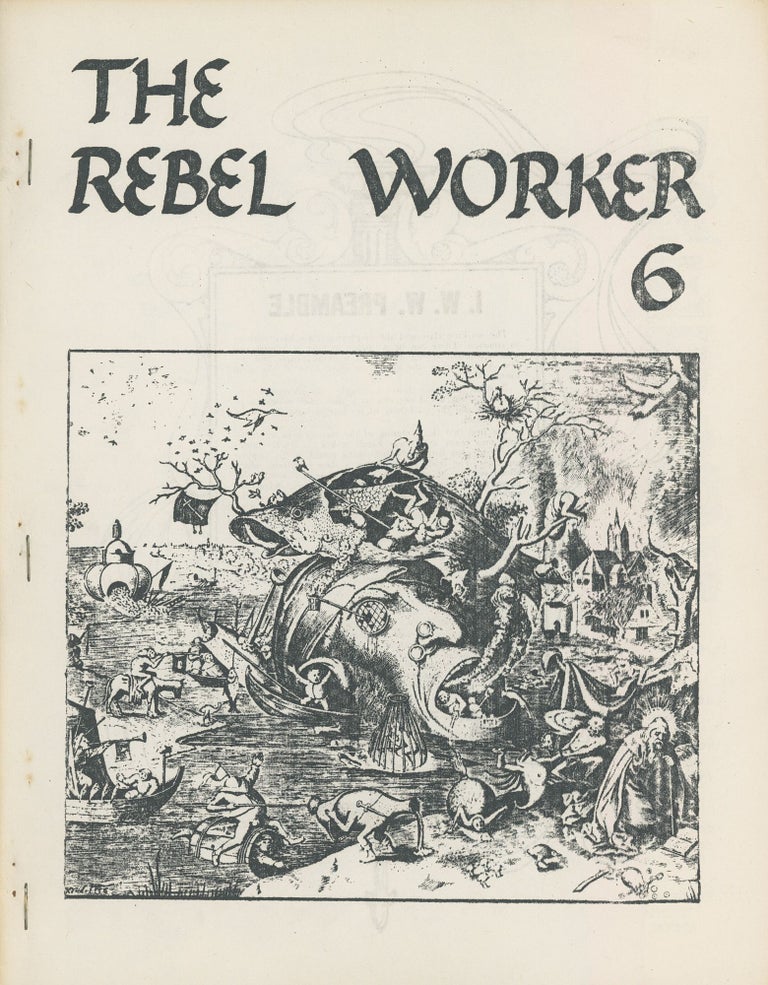 Item #6922 The Rebel Worker, No. 6. Franklin, eds Penelope Rosemont.