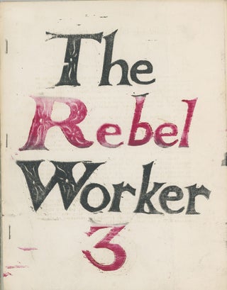 Item #6923 The Rebel Worker, No. 3. Franklin, eds Penelope Rosemont