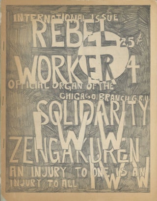 Item #6936 The Rebel Worker, No. 4. Franklin, eds Penelope Rosemont