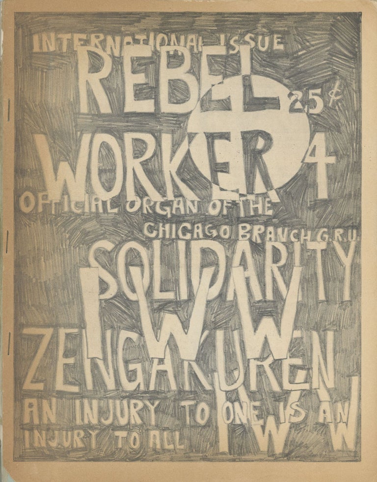 Item #6936 The Rebel Worker, No. 4. Franklin, eds Penelope Rosemont.