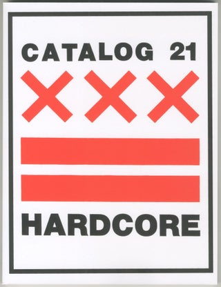 Item #7082 Catalog 21: Hardcore. Sebas Alarcon Nora Landes, eds, Johan Kugelberg, Evan Neuhausen