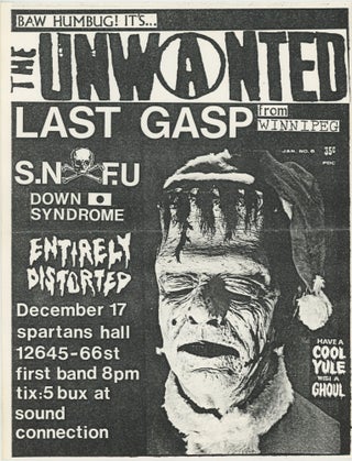 Baw Humbug! It’s The Unwanted with Last Gasp, SNFU, Down Syndrome, and Entirely Distorted...