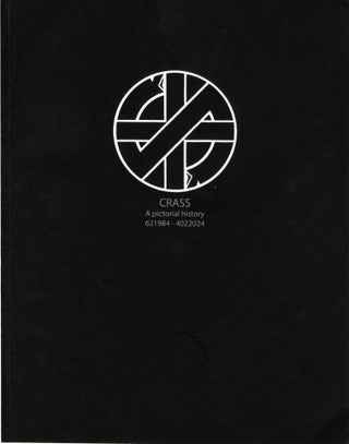 Item #7095 Crass: A Pictorial History 621984 – 4022024. Existencil Press