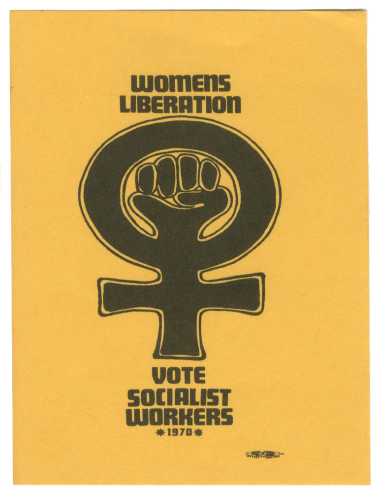 Item #7134 Women&rsquo;s Liberation: Vote Socialist Workers 1970