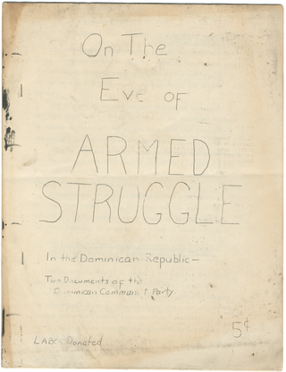 Item #7452 On The Eve of Armed Struggle In the Dominican Republic — Two Documents of the...