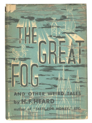 Item #7550 The Great Fog. H F. Heard