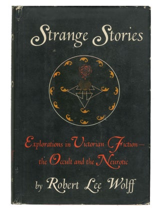 Item #7591 Strange Stories. Robert Lee Wolff