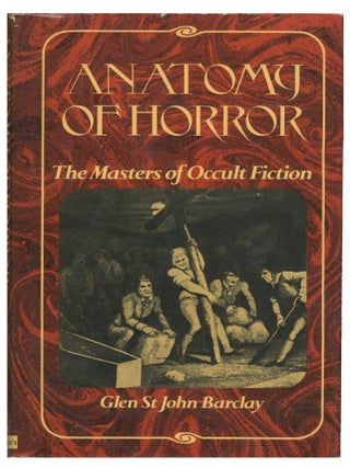 Item #7593 Anatomy of Horror. Glen St. John Barclay