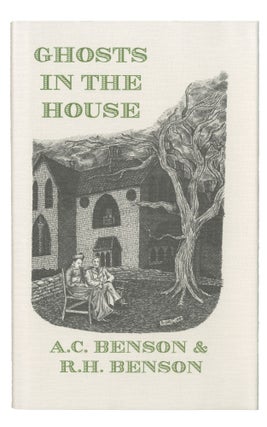 Item #7659 Ghosts in the House. R. H. Benson A C. Benson, ed Hugh Lamb