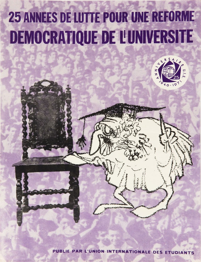 Item #7727 25 Annees de Lutte Pour Une Reforme Democratique de L'Universite [25 Years of Struggle for the Democratic Reform of the University]