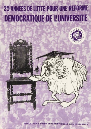 Item #7727 25 Annees de Lutte Pour Une Reforme Democratique de L'Universite [25 Years of...