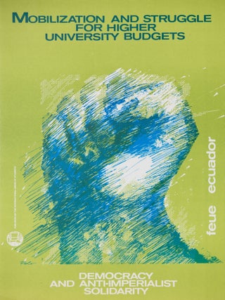 Item #7744 Mobilization and Struggle for Higher University Budgets. Rolo