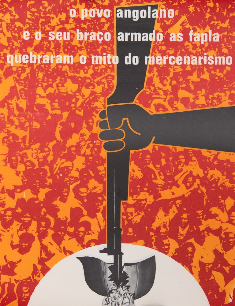 Item #7791 O Povo Angolano E O Seu Braco Armado as Fapla Quebraram O Mito Do Mercenarismo [The Angolan People and Their Armed Faction FAPLA Broke the Myth of Mercenarism]