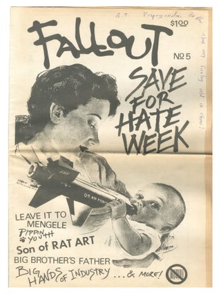Fallout no. 5, with Jello Biafra association [and with] Dead Kennedys flyers