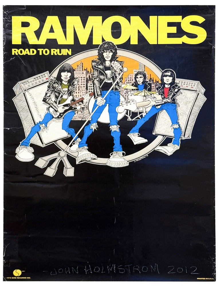 Item #8169 Original Road to Ruin poster [signed by John Holmstrom]. John Holmstrom, Gus Macdonald &mdash;, Ramones.