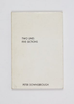 Item #ANT171 Two Lines Five Sections. Peter Downsbrough