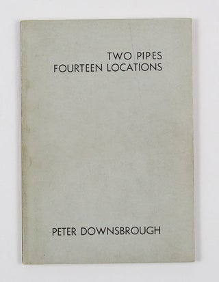 Item #ANT172 Two Pipes Fourteen Locations. Peter Downsbrough