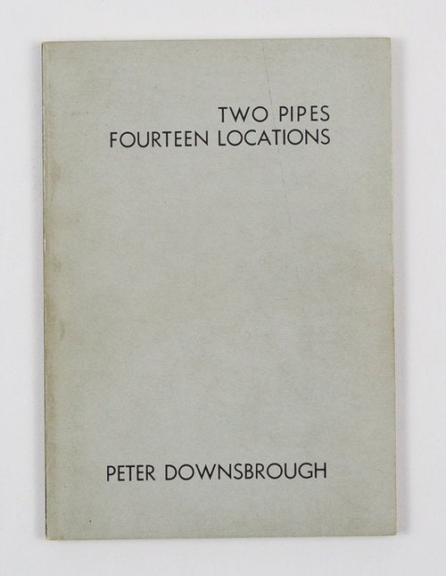 Item #ANT172 Two Pipes Fourteen Locations. Peter Downsbrough.