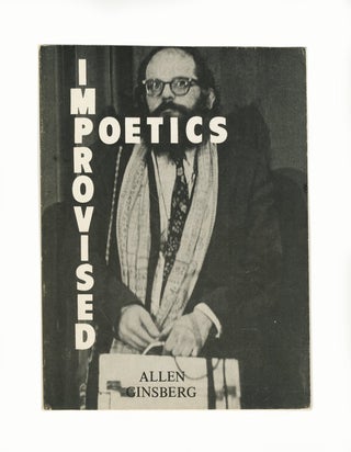Item #ANT196 Improvised Poetics. Allen Ginsberg