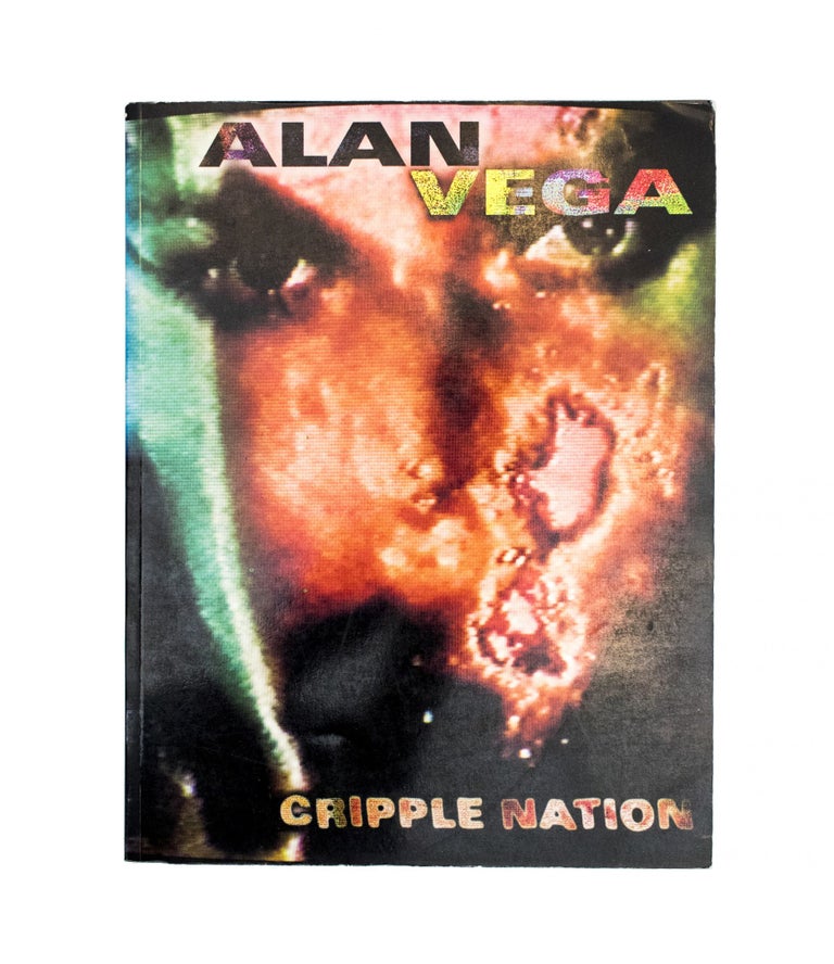 Item #ANT327 Cripple Nation. Henry Rollins Alan Vega, ed.