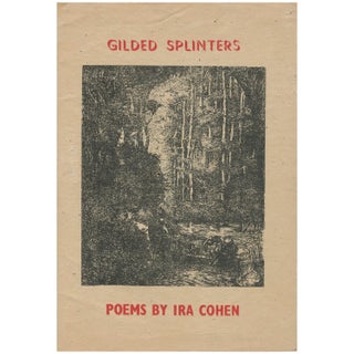 Item #ANT466 Gilded Splinters. Ira Cohen