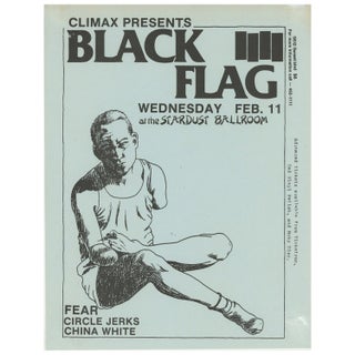 Item #ANT852 Climax Presents: Black Flag, Fear, Circle Jerks, China White. Raymond Pettibon